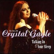 Crystal Gayle, Talking In Your Sleep: The Very Best Of Crystal Gayle (CD)