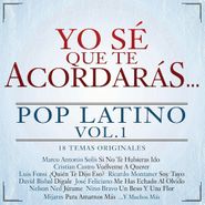 Various Artists, Yo Sé Que Te Acordarás Pop Latino Vol. 1 (CD)