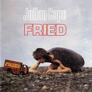 Julian Cope, Fried [Deluxe Edition] (CD)