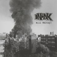 INDK, Kill Whitey! (CD)
