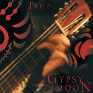 Priyo, Gypsy Moon (CD)