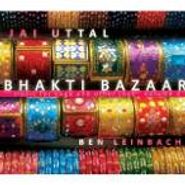 Jai Uttal, Bhakti Bazaar (CD)