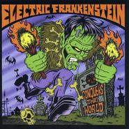 Electric Frankenstein, Conquers The World (CD)