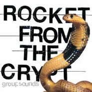 Rocket From The Crypt, Group Sounds (LP)