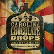 Carolina Chocolate Drops, Dona Got A Ramblin' Mind