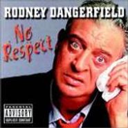 Rodney Dangerfield, No Respect (CD)