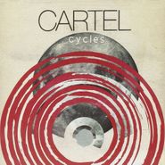 Cartel, Cycles (CD)