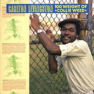 Carlton Livingston, 100 Weight Of Collie Weed (LP)