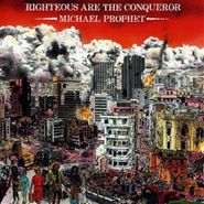 Michael Prophet, Righteous Are The Conquer (CD)