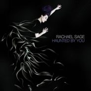 Rachael Sage, Haunted By You