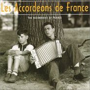 Various Artists, Les Accordeons De France (CD)