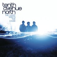 Tenth Avenue North, Light Meets The Dark (CD)