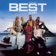 S Club 7, Best: The Greatest Hits Of S Club 7 (CD)