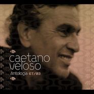 Caetano Veloso, Antologia 1967-2003 (CD)
