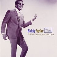 Bobby Taylor, The Motown Antology (CD)