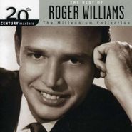 Roger Williams, Millennium Collection-20th Cen (CD)