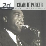 Charlie Parker, 20th Century Masters - The Millennium Collection: The Best of Charlie Parker (CD)