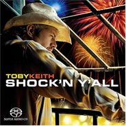 Toby Keith, Shock'n Y'all (CD)