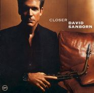 David Sanborn, Closer (CD)