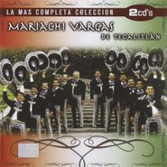 Mariachi Vargas de Tecalitlán, La Mas Completa Coleccion (CD)