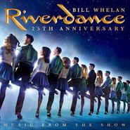 Bill Whelan, Riverdance 25th Anniversary: M (CD)