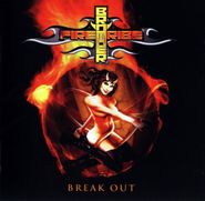 Brother Firetribe, Break Out (CD)