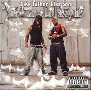 Birdman, Like Father Like Son (CD)