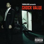 Timbaland, Timbaland Presents Shock Value (LP)