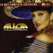 Alicia Villarreal, La Mas Completa Collecion (CD)
