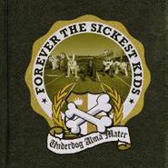 Forever The Sickest Kids, Underdog Alma Mater (CD)