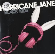 Black Kids, Hurricane Jane Pt. 1 (7")