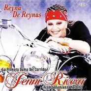 Jenni Rivera, Reyna De Reynas