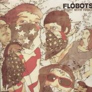 Flobots, Fight With Tools (LP)