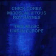 Chick Corea, Trio Music: Live in Europe (CD)