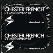 Chester French, She Loves Everybody Ep (CD)