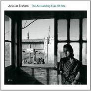 Anouar Brahem, Astounding Eyes Of Rita (CD)