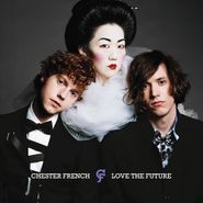 Chester French, Love The Future (LP)