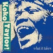 Koko Taylor, What It Takes: Chess Years (CD)