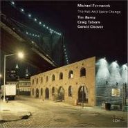 Michael Formanek, Rub & Spare Change (CD)
