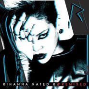 Rihanna, Rated R: Remixed