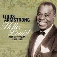 Louis Armstrong, Hello, Louis! The Hit Years (1963-1969) (CD)