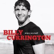 Billy Currington, Enjoy Yourself (CD)