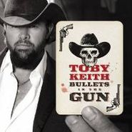 Toby Keith, Bullets In The Gun (CD)