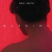 Paul Smith, Margins (CD)