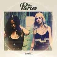The Pierces, You & I (CD)