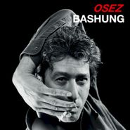 Alain Bashung, Osez Bashung (CD)