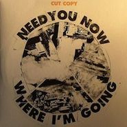 Cut Copy, Need You Now (12")