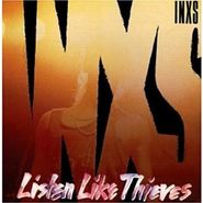INXS, Listen Like Thieves