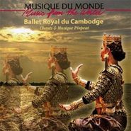 Royal Ballet of Cambodia, Pinpeat Music & Songs (CD)