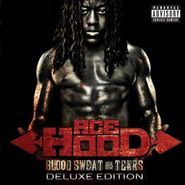 Ace Hood, Blood Sweat & Tears [Deluxe Edition] (CD)